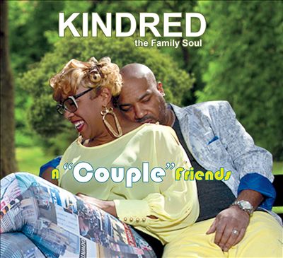 Album Review: Kindred The Family Soul – “A Couple Friends”