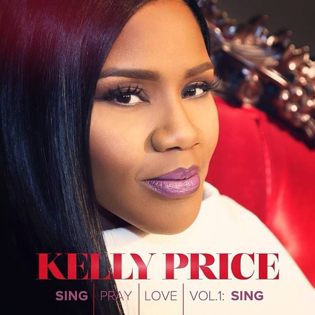 Album Review: Kelly Price – “Sing Pray Love Vol. 1: Sing”