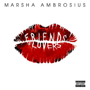 Album Review: Marsha Ambrosius – “Friends & Lovers”